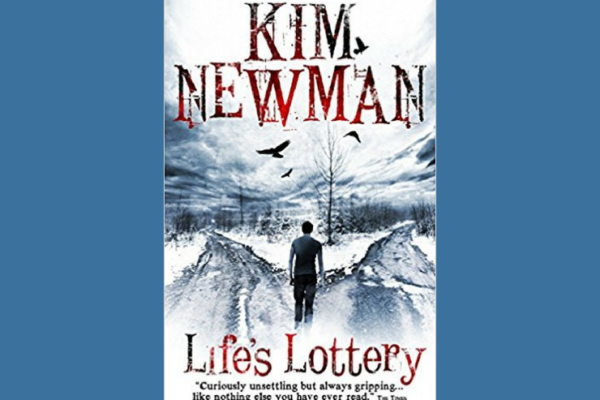 Life’s Lottery by Kim Newman