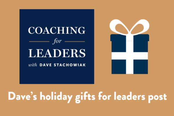 Dave’s holiday gifts for leaders post