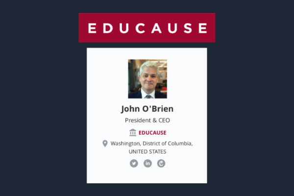 John O’Brian, CEO, EDUCAUSE