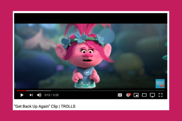 “Get Back Up Again” from the Trolls Movie Soundtrack