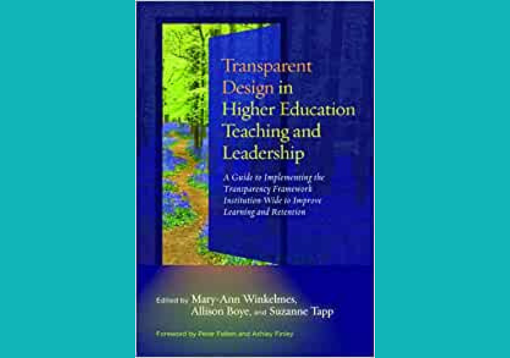 Transparent Design in Higher Education Leadership by Mary-Ann Winkelmes