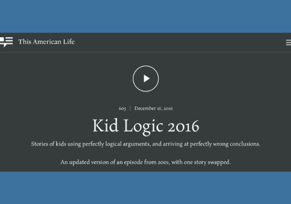 This American Life #605 – Kid Logic 2016