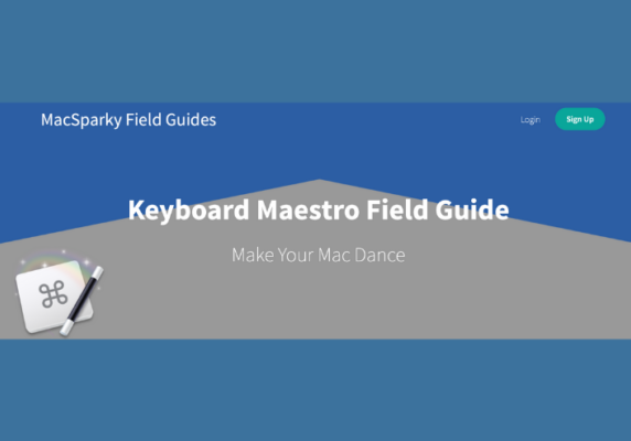 David Spark’s Keyboard Maestro Field Guide
