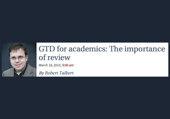 Robert Talbert’s Post on The Chronicle About His Weekly Review Process