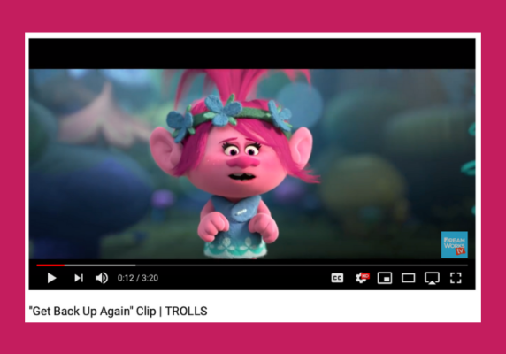 “Get Back Up Again” from the Trolls Movie Soundtrack
